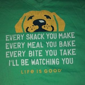 Life is good T-shirt